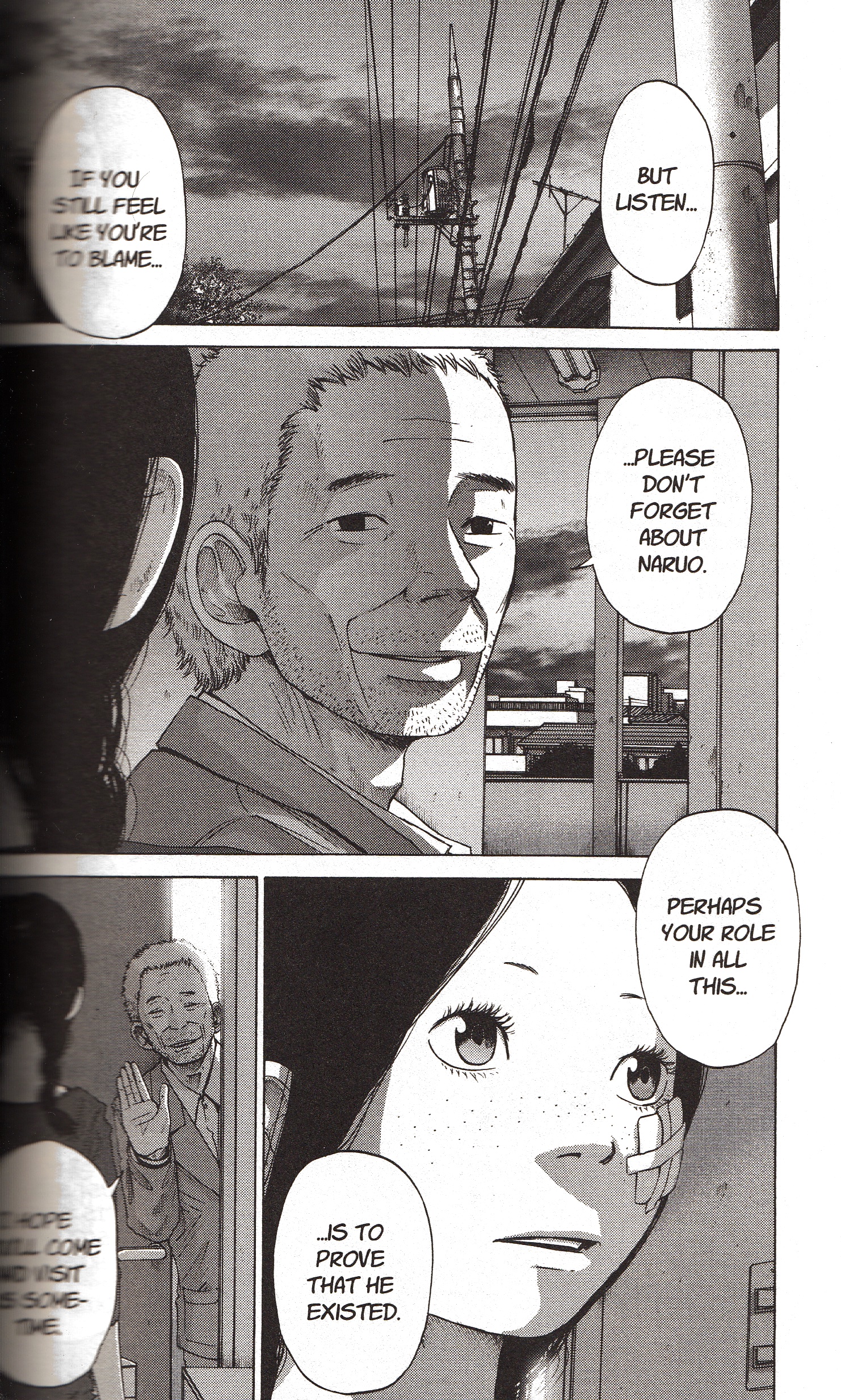 Taneda&rsquo;s father says something that One Piece fans would find familiar. &ldquo;When does a man die? &hellip; A man dies when he is forgotten!&rdquo; - Dr. Hiluluk.